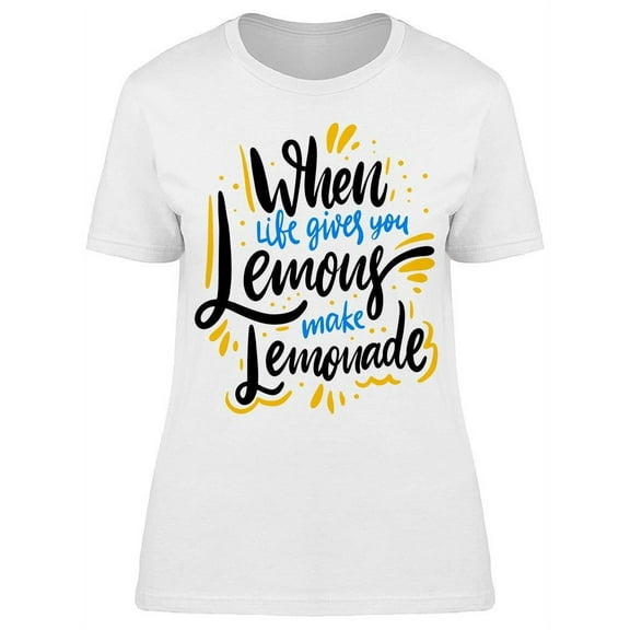 Make Lemonade In Life T-Shirt Women -Image by Shutterstock, Female Large