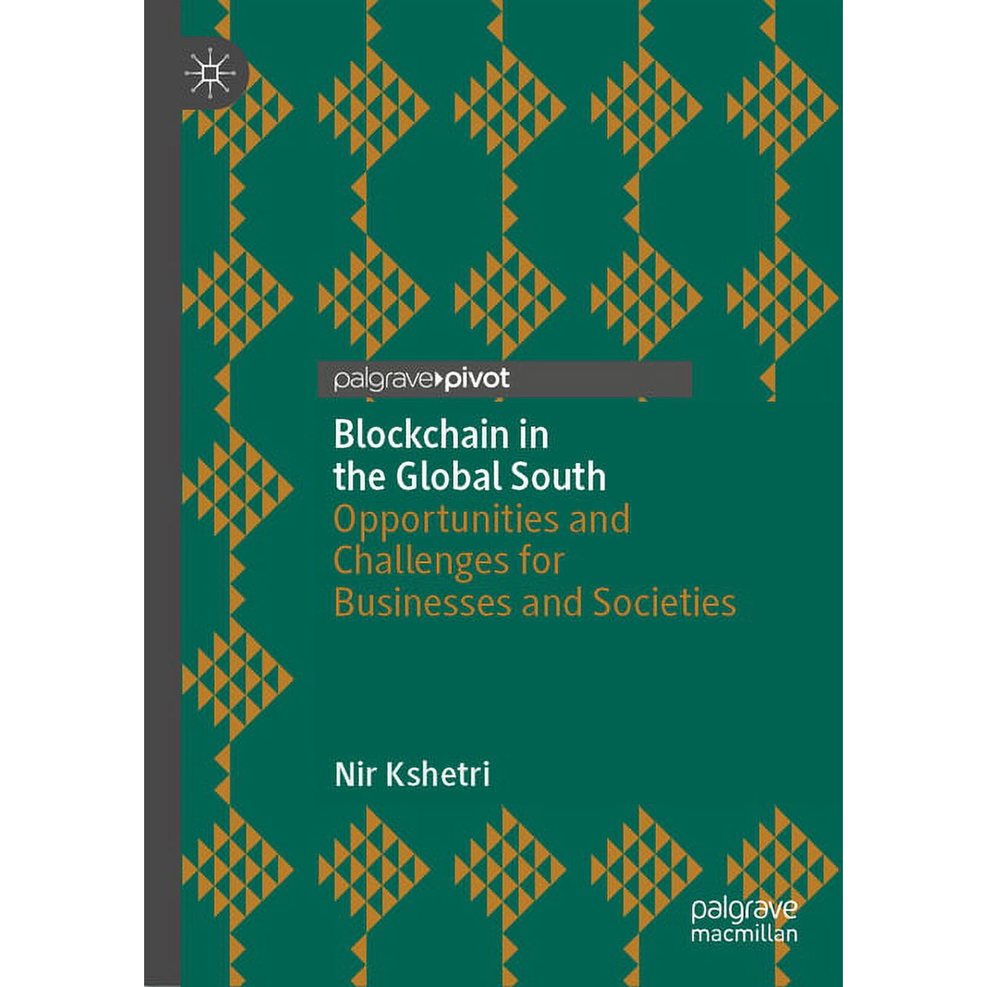 Blockchain in the Global South: Opportunities and Challenges for Businesses and Societies (Hardcover)