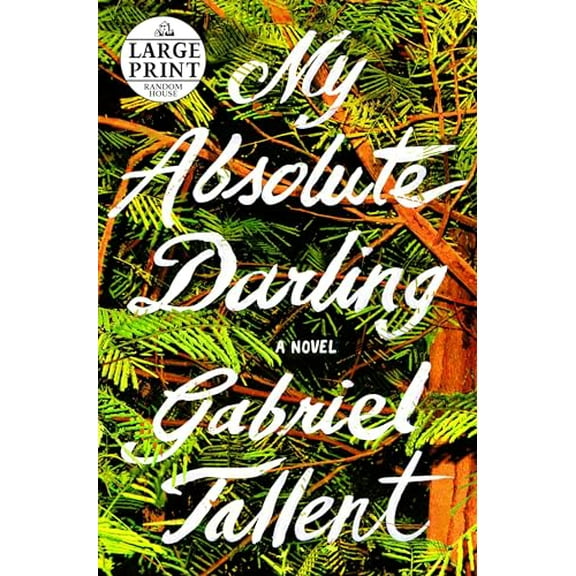 Pre-Owned My Absolute Darling (Paperback) 0525498842 9780525498841