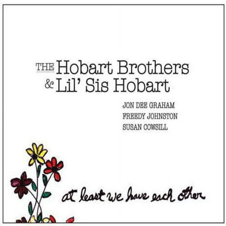 Hobart Brothers & Lil Sis Hobart - At Least We Have Each - Music & Performance - Vinyl