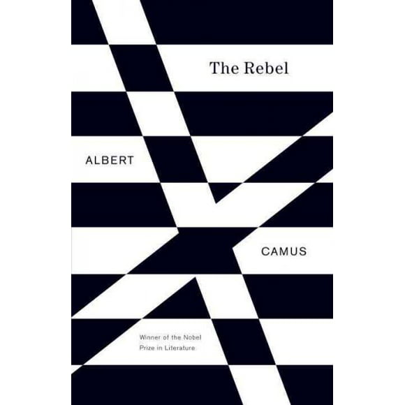 Pre-owned Rebel : An Essay on Man in Revolt, Paperback by Camus, Albert, ISBN 0679733841, ISBN-13 9780679733843