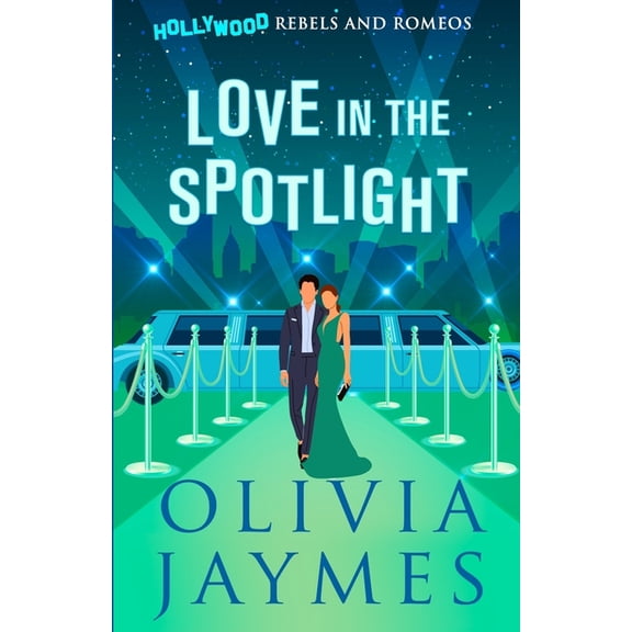 Hollywood Rebels and Romeos Love in the Spotlight, Book 4, (Paperback)