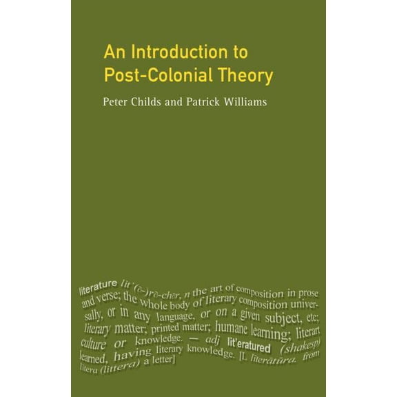 An Introduction To Post-Colonial Theory, (Paperback)