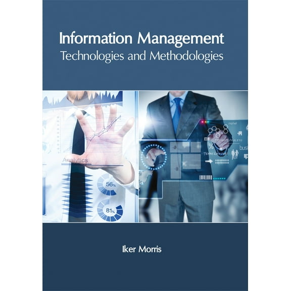 Information Management: Technologies and Methodologies, (Hardcover)