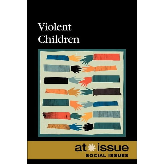 At Issue Violent Children, (Paperback)
