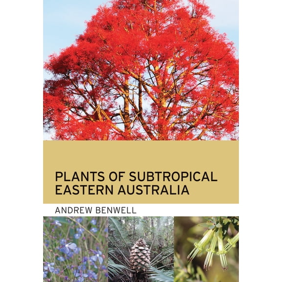 Plants of Subtropical Eastern Australia, (Paperback)