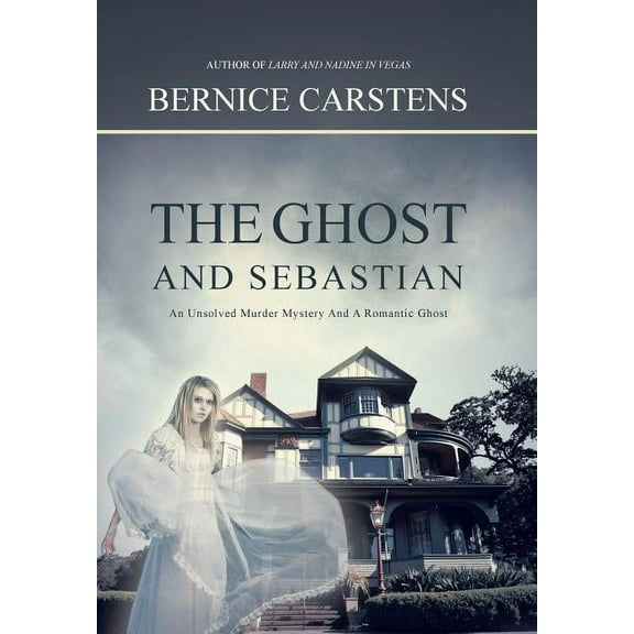 The Ghost and Sebastian (Hardcover)