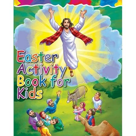 Easter Activity Book for Kids: The Story of Easter Bible Coloring Book with Dot to Dot, Maze, and Word Search Puzzles - (The Perfect Easter Basket Stuffers - Filler, Crafts, Toys, Gifts, Games)