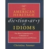 The American Heritage Dictionary of Idioms, Used [Hardcover]