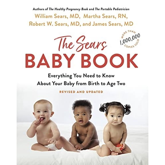 Pre-Owned The Baby Book: Everything You Need to Know about Your Baby from Birth to Age Two (Paperback) 0316387967 9780316387965