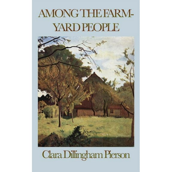 Among the Farmyard People (Hardcover)