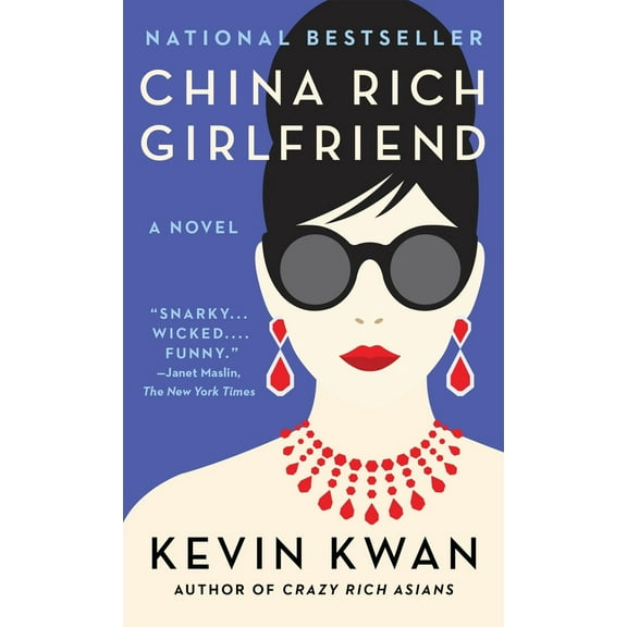 Pre-Owned China Rich Girlfriend (Crazy Rich Asians Trilogy) (Paperback) 0385682247 9780385682244