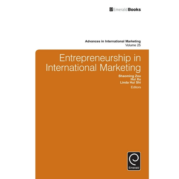 Advances in International Marketing Entrepreneurship in International Marketing, Book 25, (Hardcover)