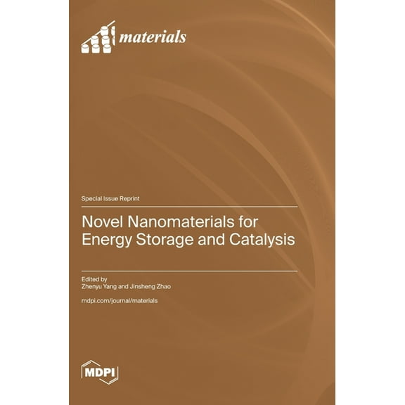 Novel Nanomaterials for Energy Storage and Catalysis, (Hardcover)