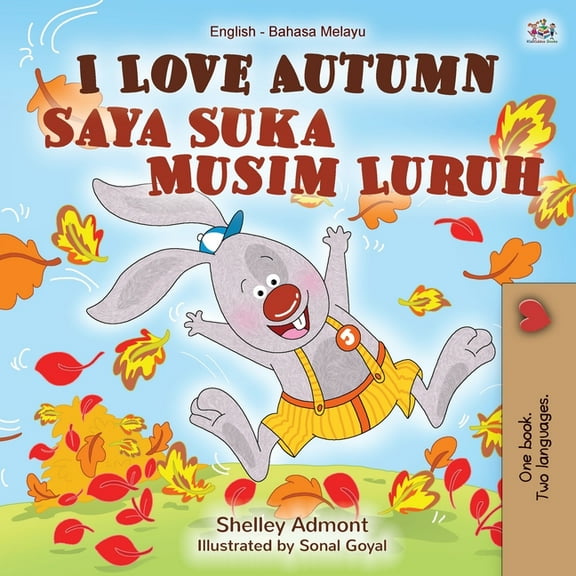 English Malay Bilingual Collection I Love Autumn (English Malay Bilingual Book for Children), (Paperback)