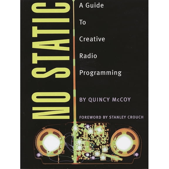 No Static : A Guide to Creative Radio Programming (Paperback)