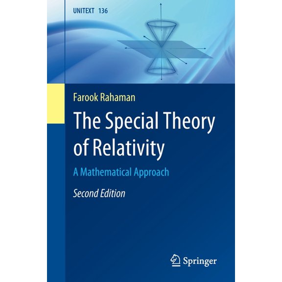 The Special Theory of Relativity: A Mathematical Approach, (Paperback)