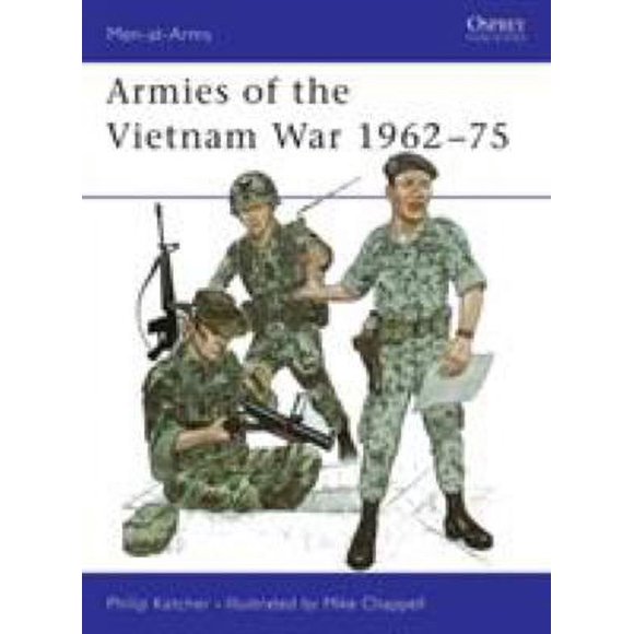 Pre-Owned Armies of the Vietnam War 1962-75 9780850453607