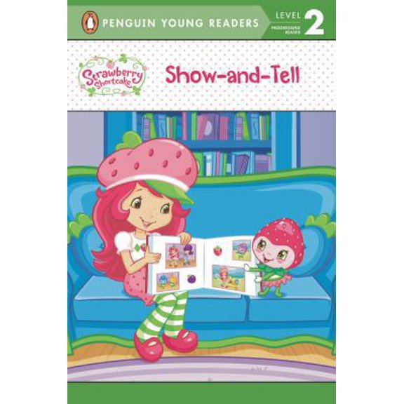 Pre-Owned Show-And-Tell Strawberry Shortcake (Paperback) 0448464756 9780448464756