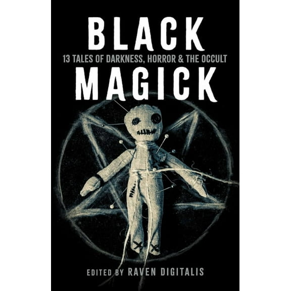 Black Magick: 13 Tales of Darkness, Horror & the Occult, (Paperback)