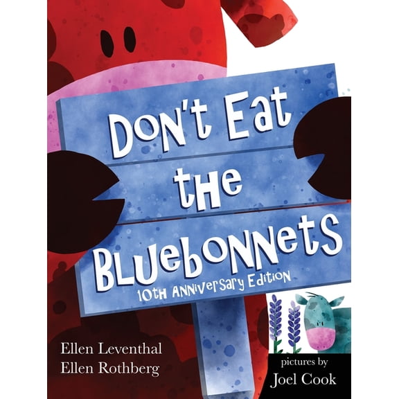 Don't Eat the Bluebonnets, (Hardcover)