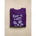 thumbnail image 3 of Keep It Happy! Sweatshirt Women -Image by Shutterstock, Female Small, 3 of 4