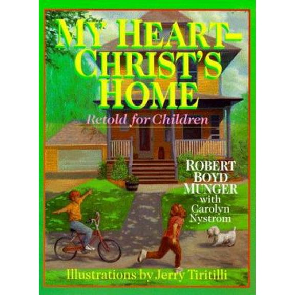 Pre-Owned My Heart - Christ's Home Retold for Children (Hardcover) 083081907X 9780830819072