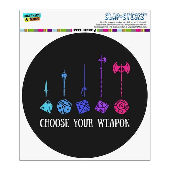 Choose Your Weapon Dungeon RPG Dice Automotive Car Window Locker Circle Bumper Sticker