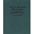 thumbnail image 1 of The U. S. Man-Made Fiber Industry : Its Structure and Organization Since 1948, 1 of 1