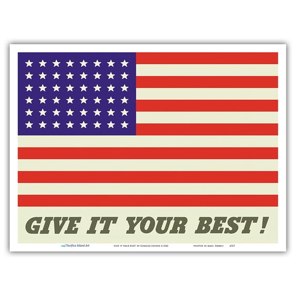 Give it your Best! - United States American Flag - Vintage Propaganda Poster by Charles Coiner c.1942 - Master Art Print (Unframed) 9in x 12in