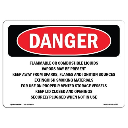 OSHA Danger Sign - Flammable Or Combustible Liquids Vapors 5