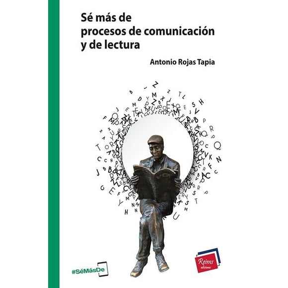 Libro Sé más de procesos de comunicación y de lectura Reims Ediciones 9786077491095