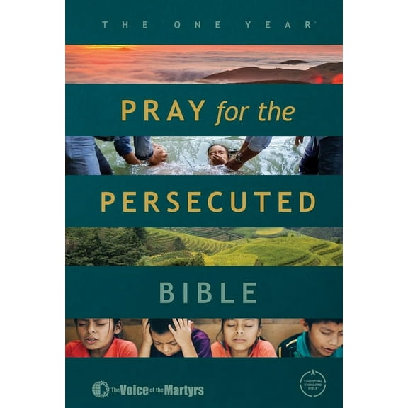 The One Year Pray for the Persecuted Bible CSB Edition, (Hardcover)