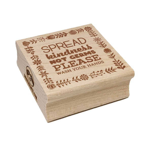 Floral Border Spread Kindness Not Germs Please Wash Your Hands Square Rubber Stamp Stamping Scrapbooking Crafting - Small 1.25in