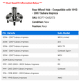 thumbnail image 2 of Rear Wheel Hub - Compatible with 1993 - 2007 Subaru Impreza 1994 1995 1996 1997 1998 1999 2000 2001 2002 2003 2004 2005 2006, 2 of 2