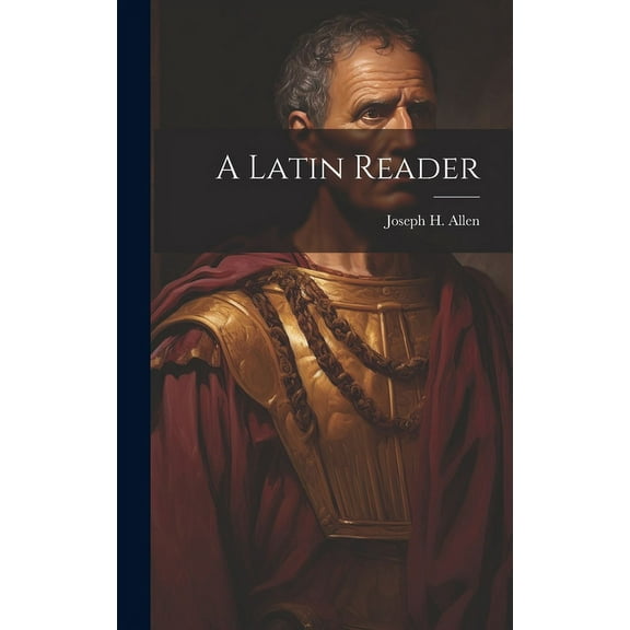 A Latin Reader (Hardcover)