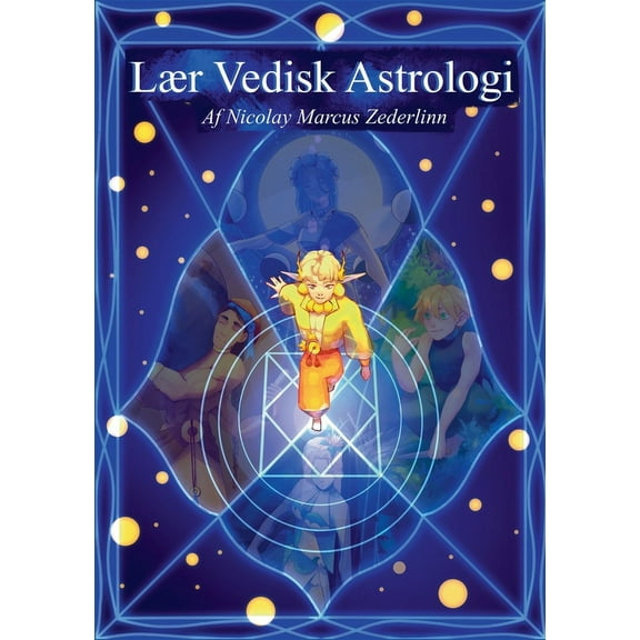 Lær Vedisk Astrologi: af Nicolay Marcus Zederlinn, (Paperback)