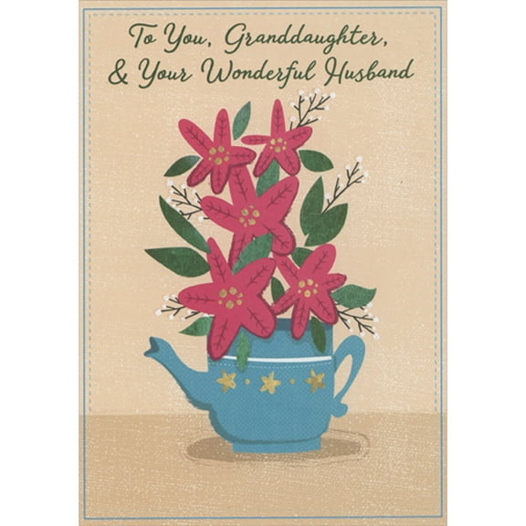 Designer Greetings Teapot Filled with Five Red Poinsettias on Light Brown Christmas Card for Granddaughter and Husband