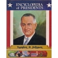 thumbnail image 1 of Pre-Owned Lyndon B. Johnson: Thirty Sixth President of the United States (Encyclopedia of Presidents) Hardcover, 1 of 1
