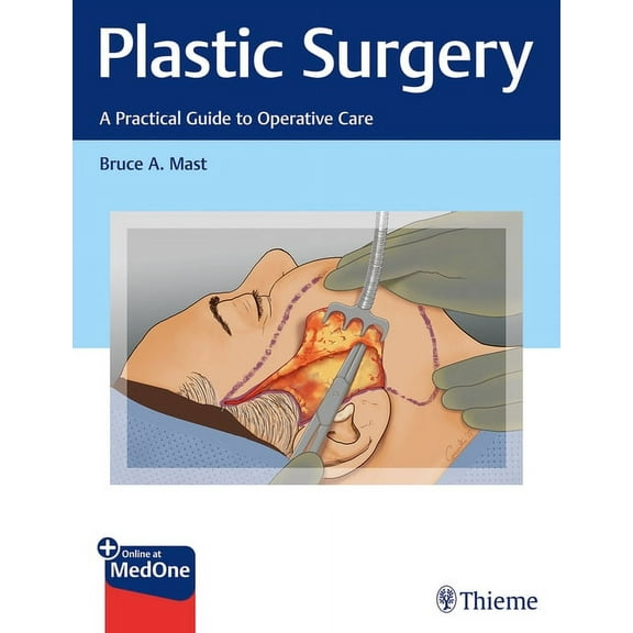 Plastic Surgery: A Practical Guide to Operative Care (Paperback)
