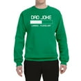 thumbnail image 2 of Wild Bobby, Dad Joke Loading Hilarious Funny Dad Granpa Daddy Fathers Day Gift | Mens Father's Day Crewneck Graphic Sweatshirt, Kelly, 2XL, 2 of 4