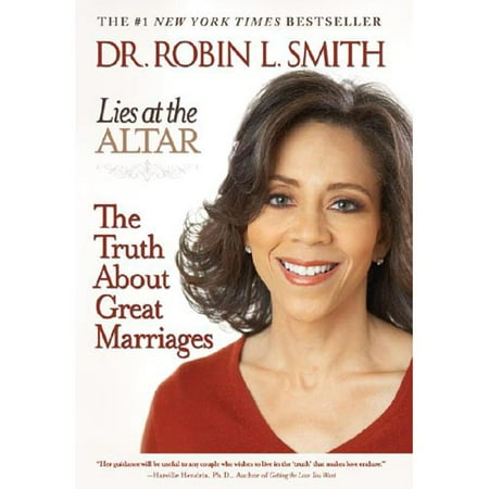 Lies at the Altar: The Truth About Great Marriages