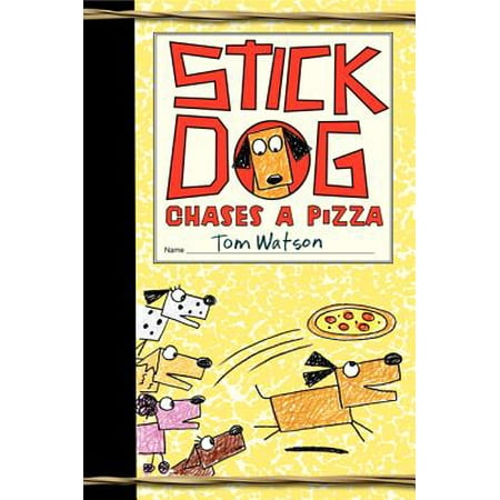 Stick Dog Chases a Pizza (Hardcover)