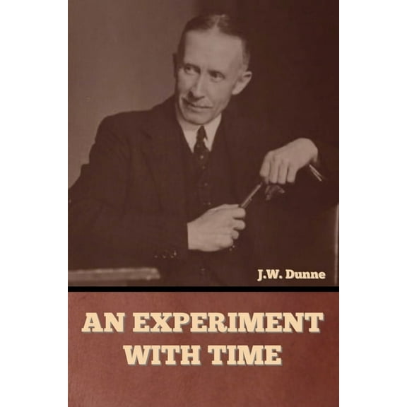 An Experiment with Time (Paperback)
