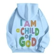 thumbnail image 2 of I Am A Child Of God Hoodie Unisex Pullover For Autumn & Winter Long Sleeve Oversized Shirts for Women Womens plus Size T Shirts Exercise Top Women Lingerie for plus Size Top And Tail Top Women plus, 2 of 4