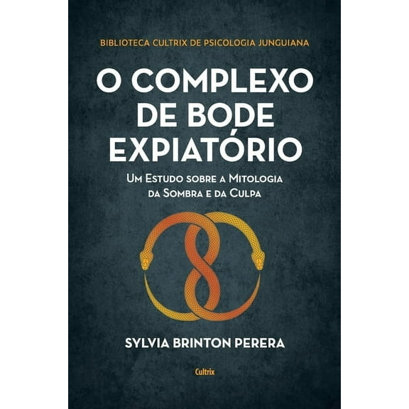 O complexo do bode expiatório (Paperback)