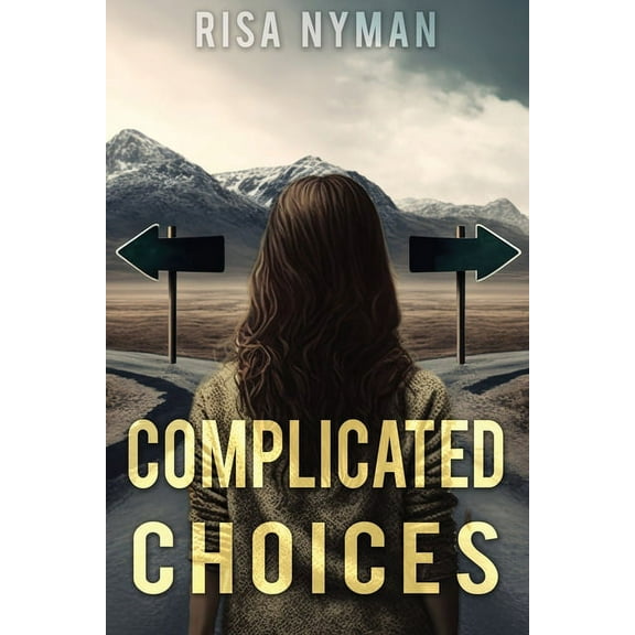 Complicated Choices, (Paperback)