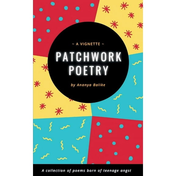 Patchwork Poetry a vignette, (Paperback)