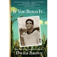 thumbnail image 1 of Pre-Owned If You Build It...: A book about Fathers, Fate and Field of Dreams (Paperback) 0996057102 9780996057103, 1 of 1