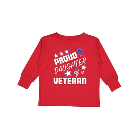 

Inktastic Proud Daughter of a Veteran- Veterans Day Girls Long Sleeve Toddler T-Shirt